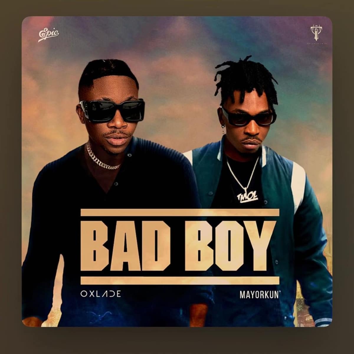 DOWNLOAD: Oxlade Ft. Mayorkun – “Bad Boy” Audio Mp3