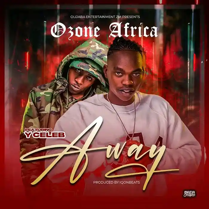 DOWNLOAD: Ozone Africa Ft Y Celeb – “Away” Mp3