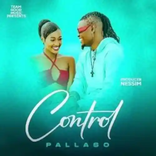 DOWNLOAD: Pallaso – “CONTROL” Mp3
