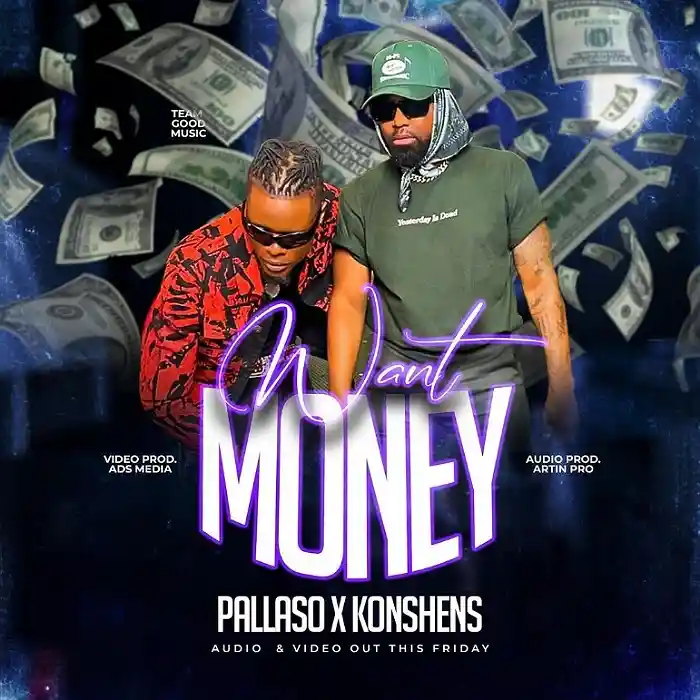 DOWNLOAD: Pallaso Ft Konshens – “Want Money” Mp3