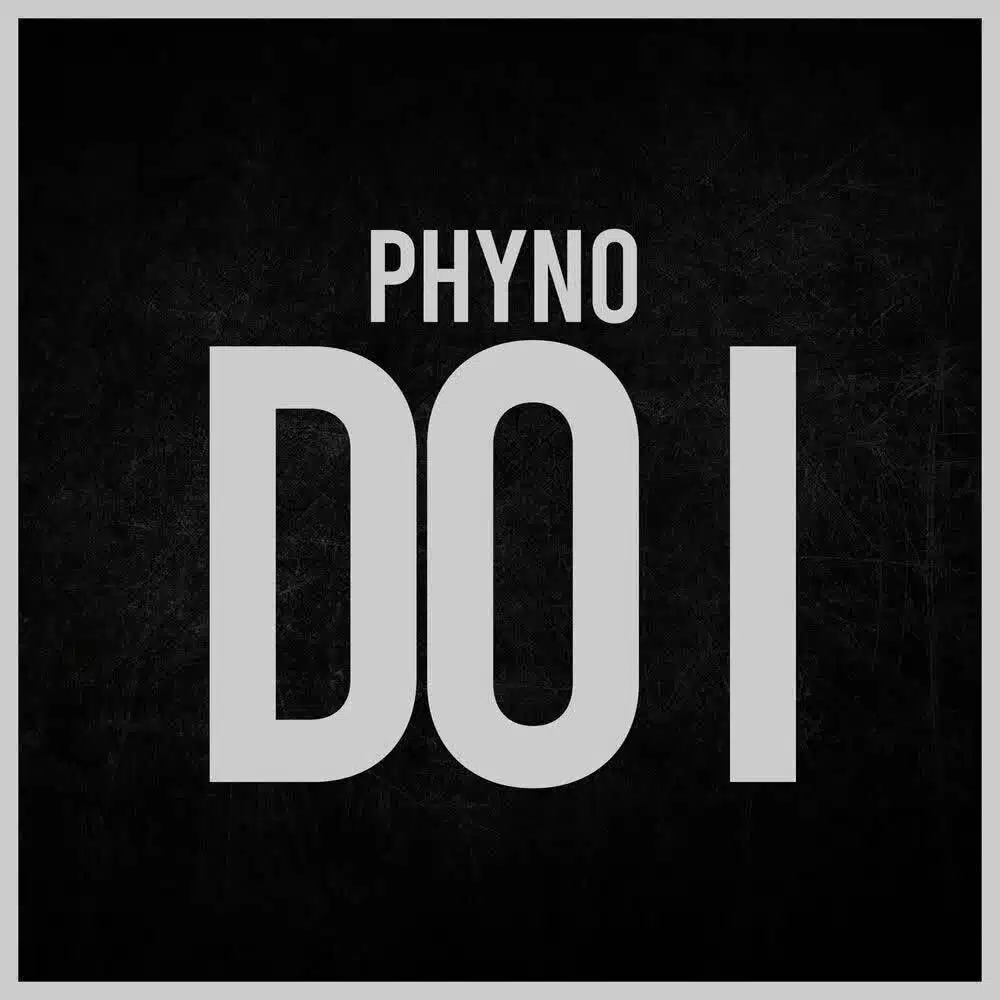 DOWNLOAD: Phyno – “Do I” Mp3