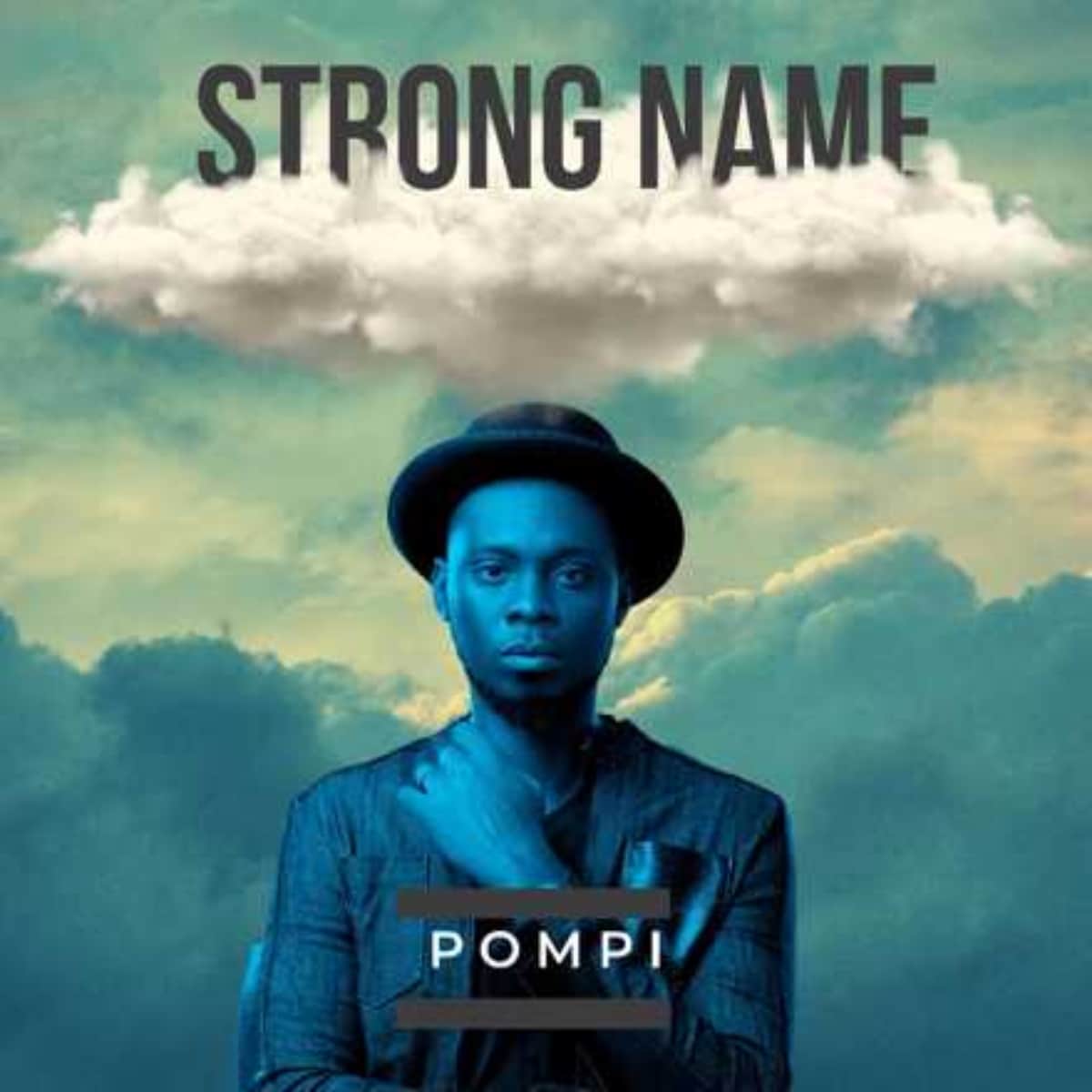 DOWNLOAD: Pompi Ft. Trinah – “Strong Name” Mp3
