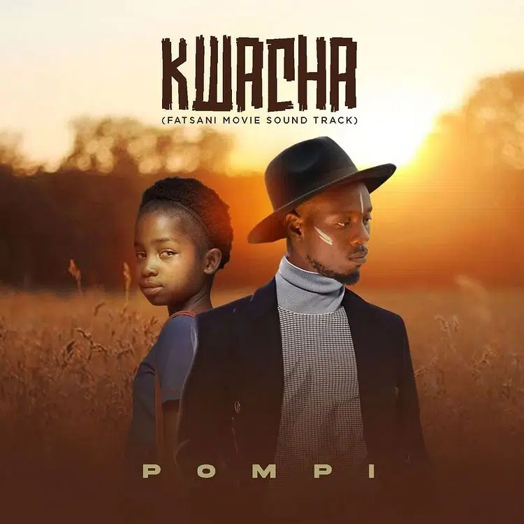 DOWNLOAD: Pompi – “Kwacha” Mp3