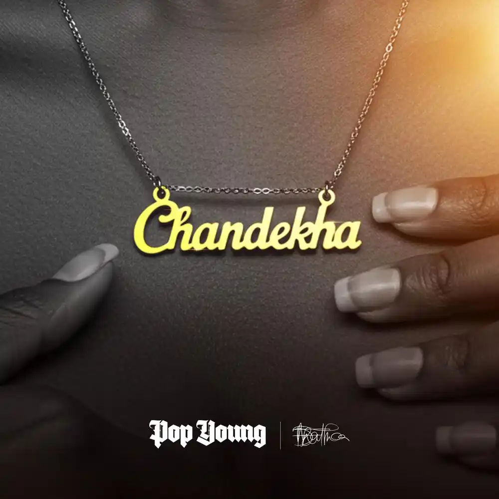 DOWNLOAD: Pop Young – “Chandekha” Mp3