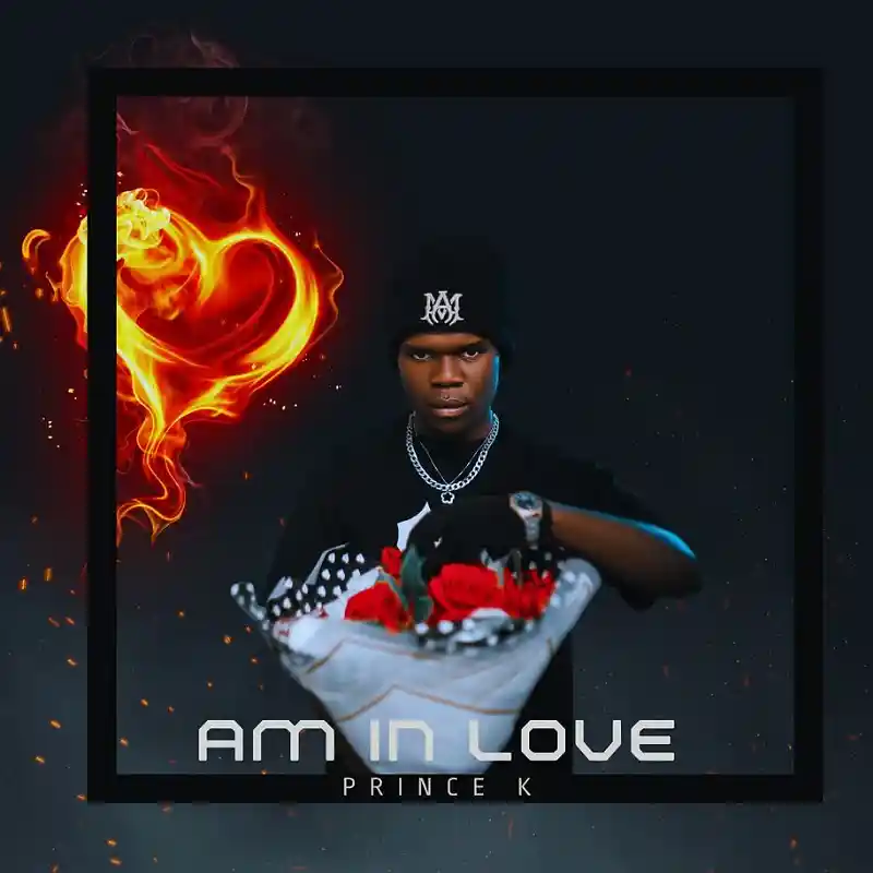 DOWNLOAD: Prince K – “Am In Love” Mp3