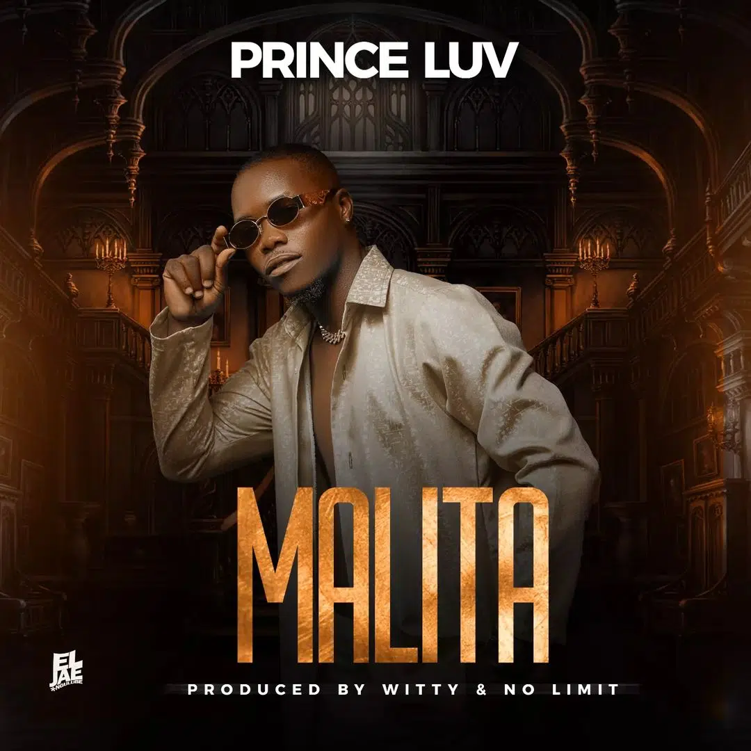 DOWNLOAD: Prince Luv – “Malita” Mp3