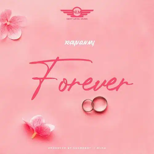 DOWNLOAD: Rayvanny – “Forever” Mp3