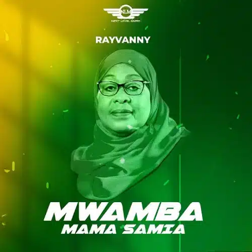 DOWNLOAD: Rayvanny – “Mama Samia MWAMBA” Mp3