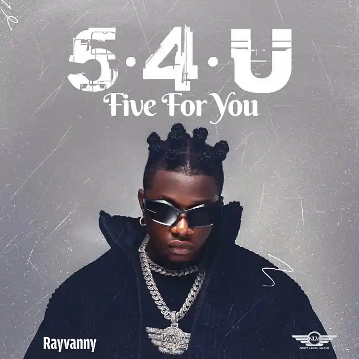 DOWNLOAD: Rayvanny – “5.4.U” (Five For You) | Full EP