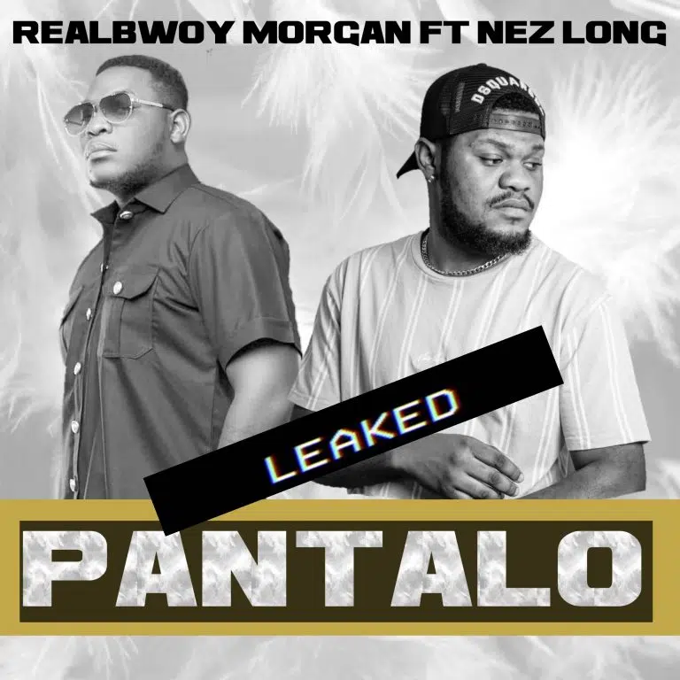 DOWNLOAD: RealBwoy Morgan Ft. Nez Long – “Pantalo (Unmastered Leak)” Mp3