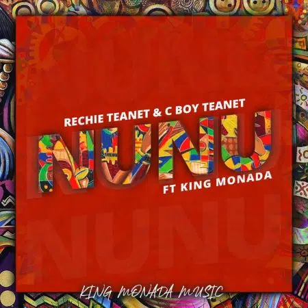 DOWNLOAD: King Monada – “Nunu” Mp3