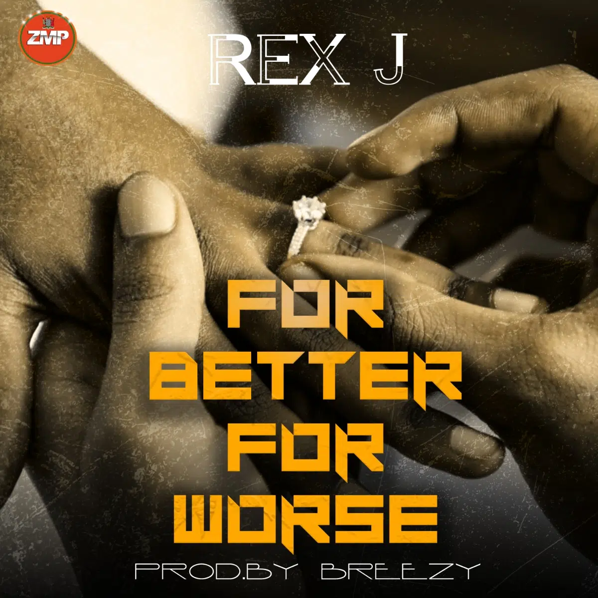 DOWNLOAD: Rex J – “For Better For Worse” Mp3