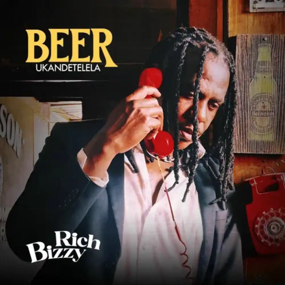 DOWNLOAD: Rich Bizzy – “Beer Ukandetelela” Mp3