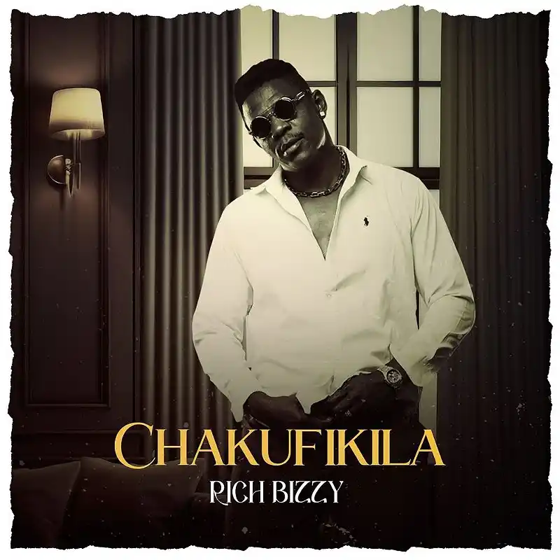 DOWNLOAD: Rich Bizzy – “Chakufikila” Video & Audio Mp3