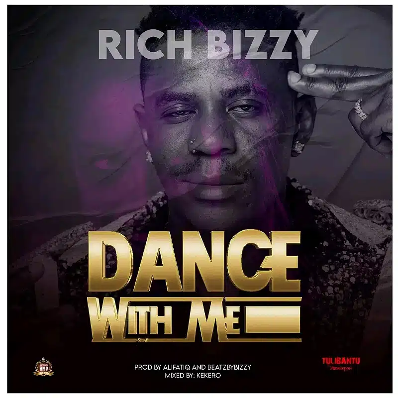 DOWNLOAD: Rich Bizzy – “Dance With Me” Mp3