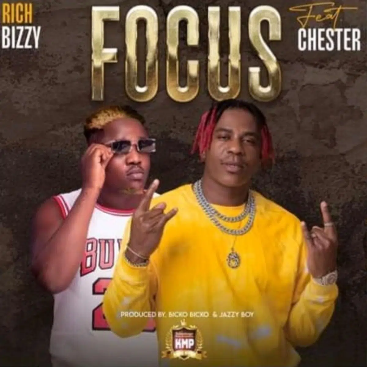 DOWNLOAD: Rich Bizzy Feat Chester – “Focus” Mp3