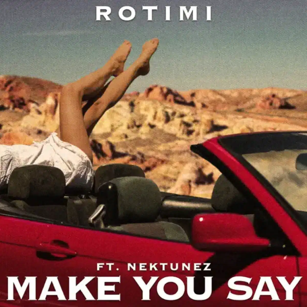 DOWNLOAD: Rotimi Ft. Nektunez – “Make You Say” Mp3