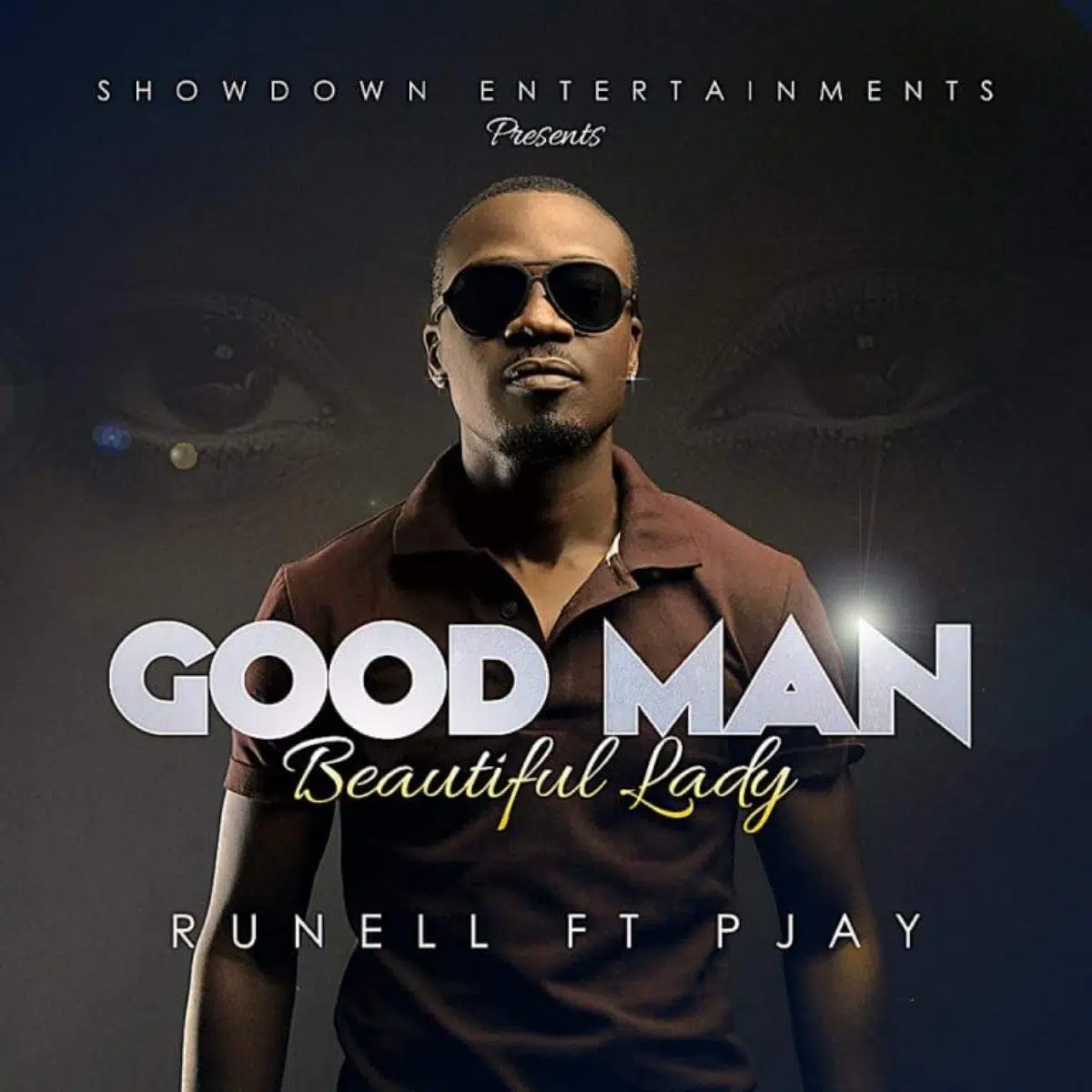 DOWNLOAD: Runell Ft P Jay – “Good Man Beautiful Lady” Mp3