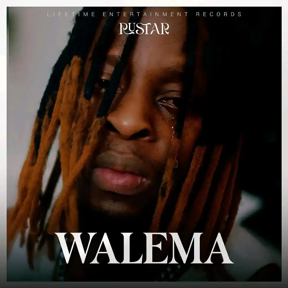 DOWNLOAD: Rustar – “Walema” Mp3