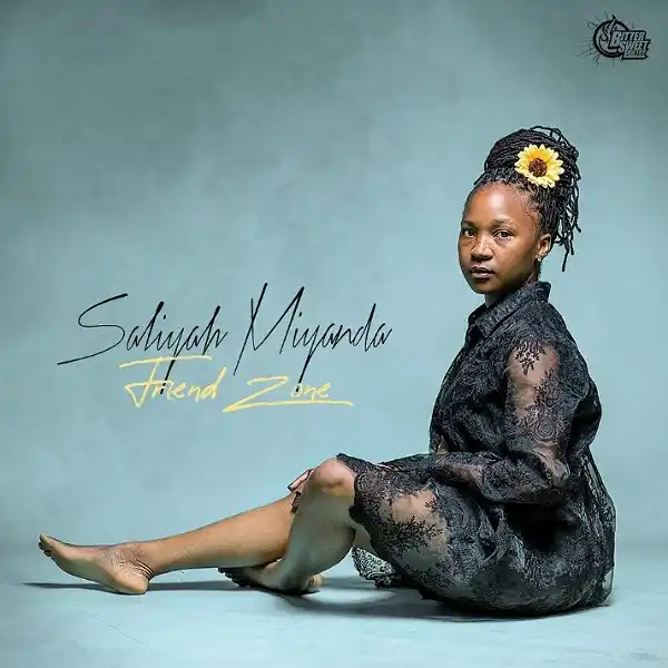 DOWNLOAD: Saliyah Miyanda – “Friend Zone” Mp3