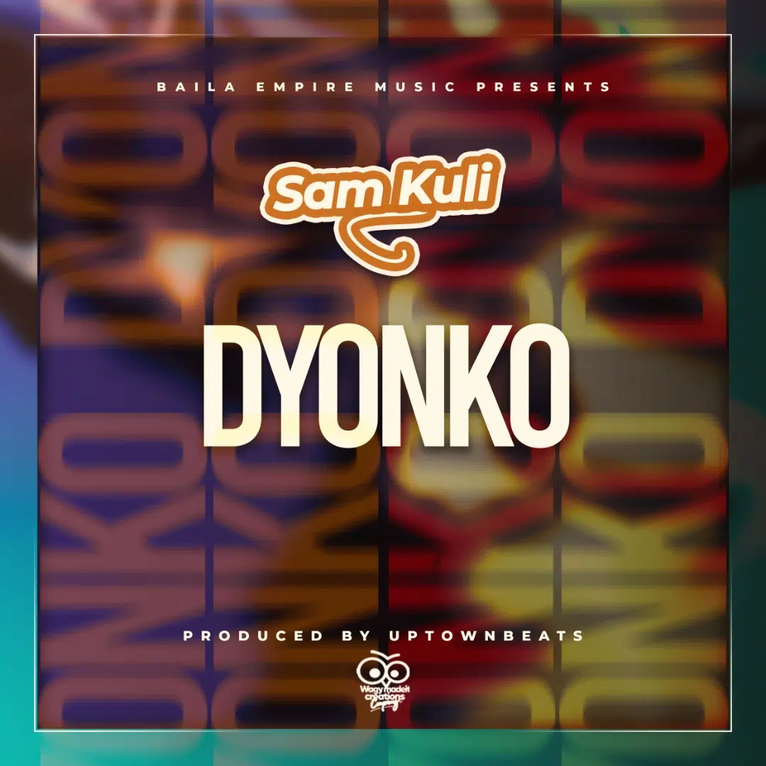 DOWNLOAD: Sam Kuli – “Dyonko” Mp3