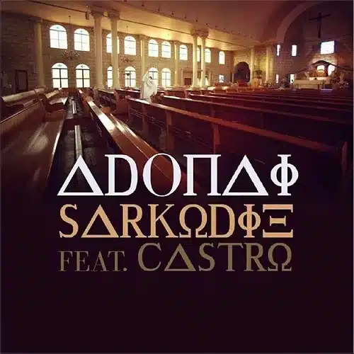 DOWNLOAD: Sarkodie Ft. Castro – “Adonai” Video + Audio Mp3