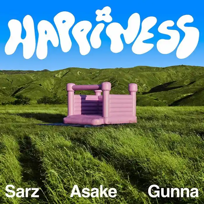DOWNLOAD: Sarz Ft Asake & Gunna – “Happiness” Mp3