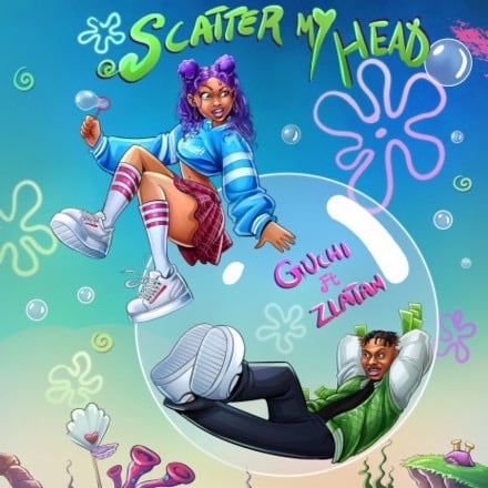 DOWNLOAD: Guchi Feat Zlatan – “Scatter My Head” Mp3