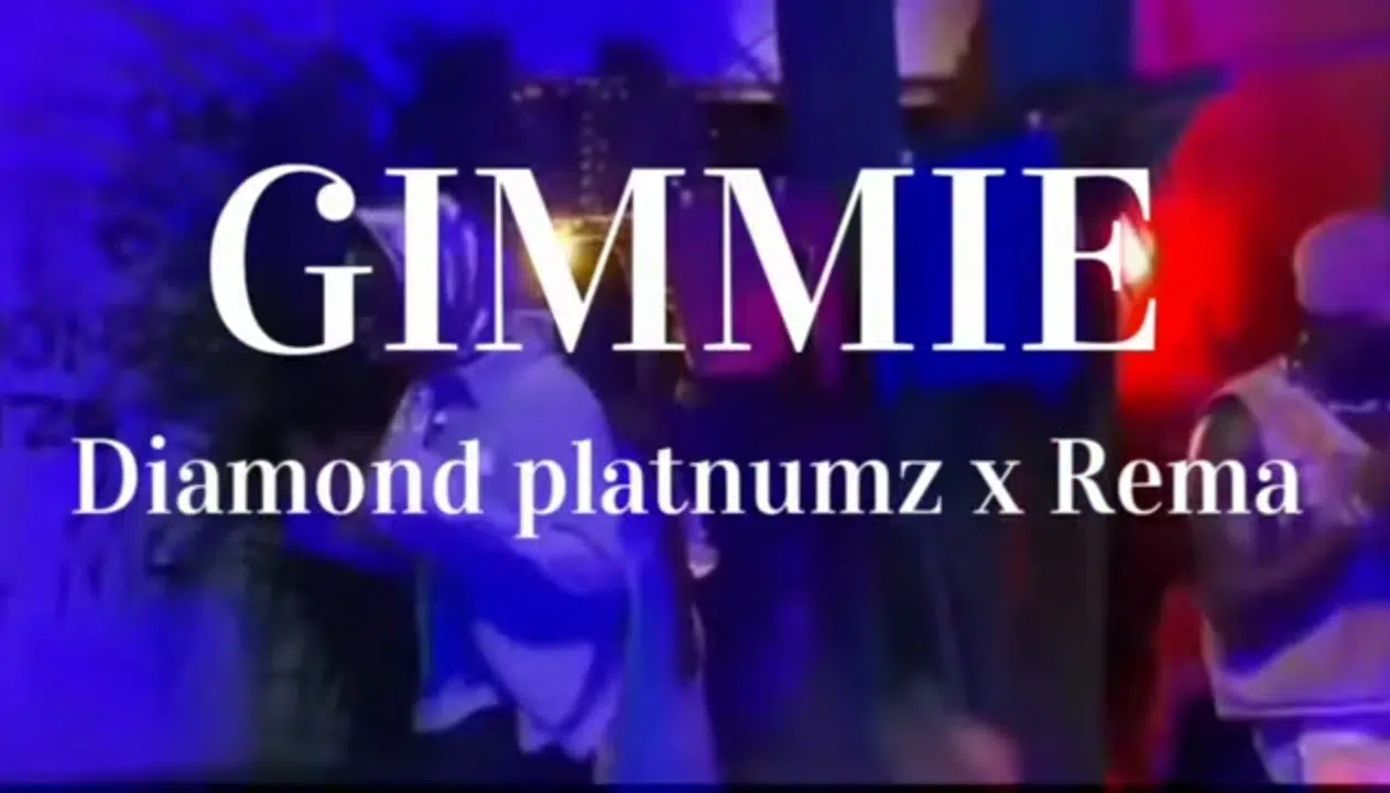 DOWNLOAD VIDEO: Diamond Platnumz Feat Rema – “Gimmie” Mp4