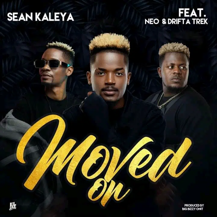 DOWNLOAD: Sean Kaleya Feat Neo & Drifta Trek – “Moved On” Mp3