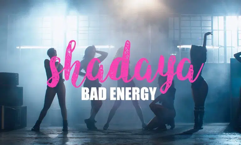 DOWNLOAD: Shadaya – “Bad Energy” Mp3