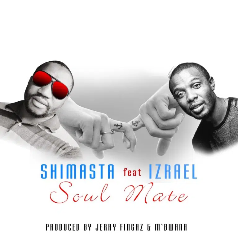 DOWNLOAD: Shimasta Ft Izrael – “Soul Mate” Mp3
