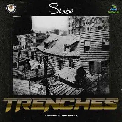 DOWNLOAD: Skiibii – “Trenches” Mp3