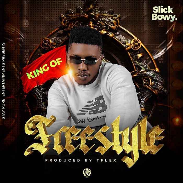 DOWNLOAD: Slick Bowy – “King Of Freestyle” Mp3