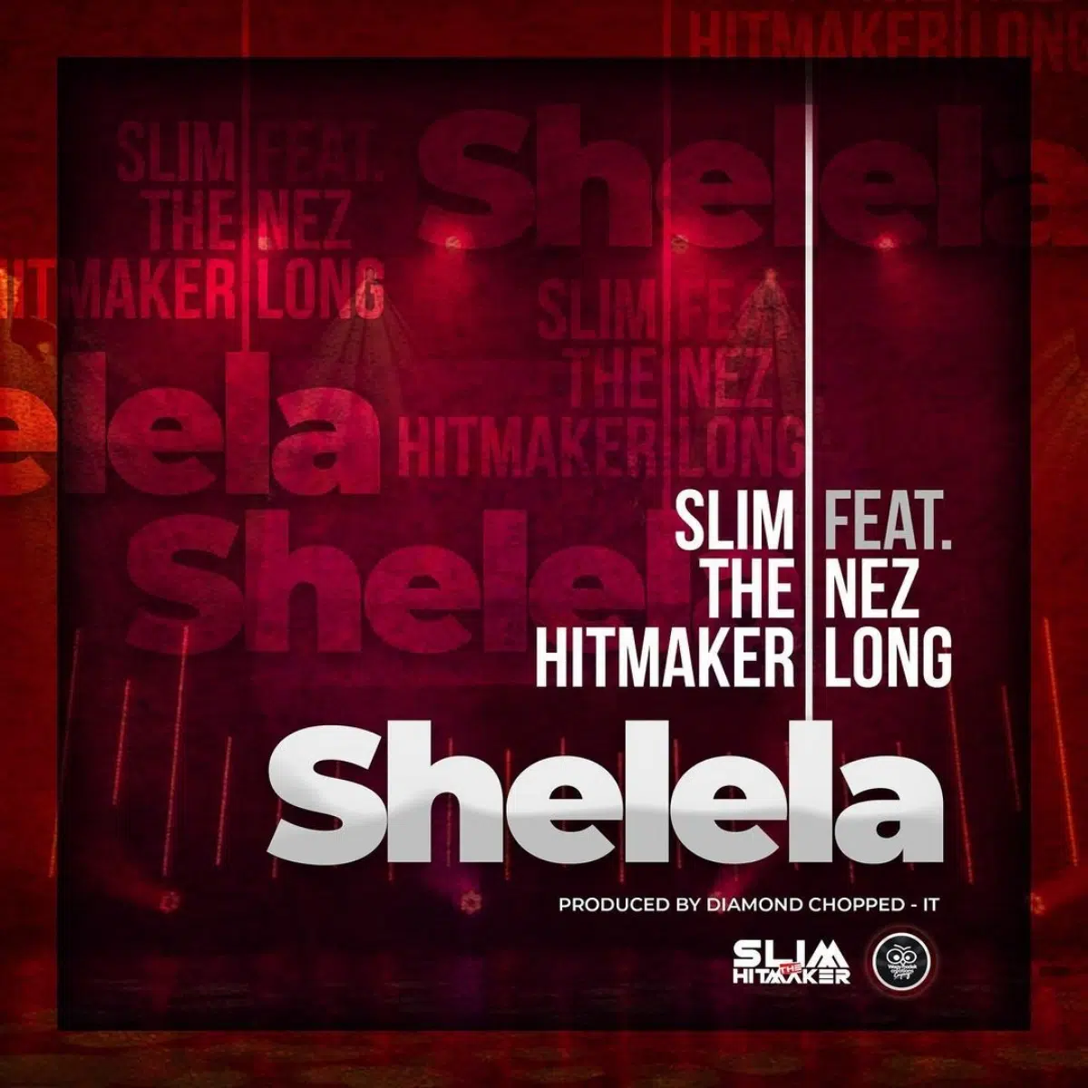 DOWNLOAD: Slim The Hitmaker Ft  Nez Long – “Shelela” Mp3