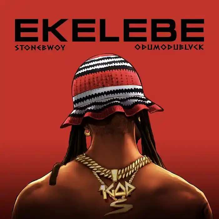 DOWNLOAD: Stonebwoy Ft ODUMODUBLVCK – “Ekelebe” Mp3