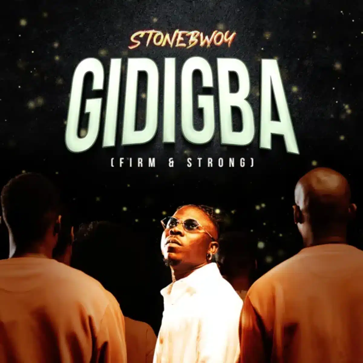 DOWNLOAD: Stonebwoy – “Gidigba” (Firm Strong) Mp3