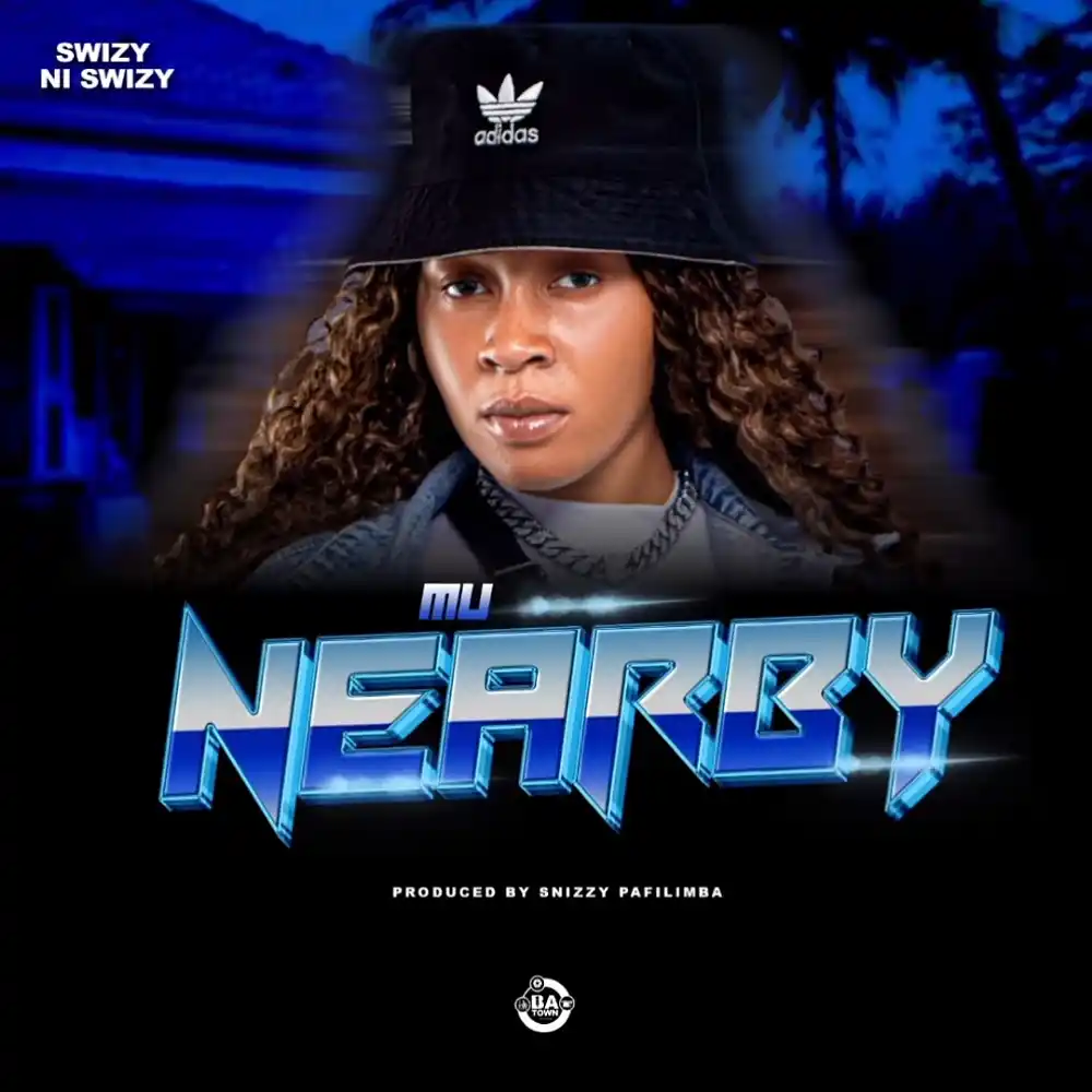 DOWNLOAD: Swizy Ni Swizy – “Mu Nearby” Mp3