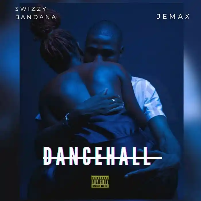 DOWNLOAD: Swizzy Bandana Ft Jemax – “Dancehall” Mp3
