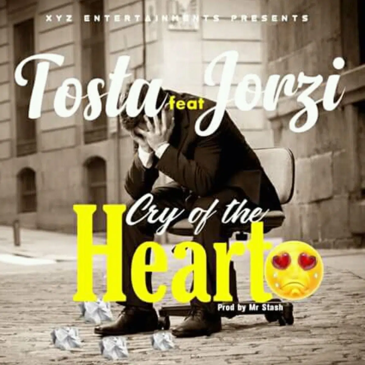 DOWNLOAD: Tosta Ft Jorzi – “Cry Of The Heart” Mp3