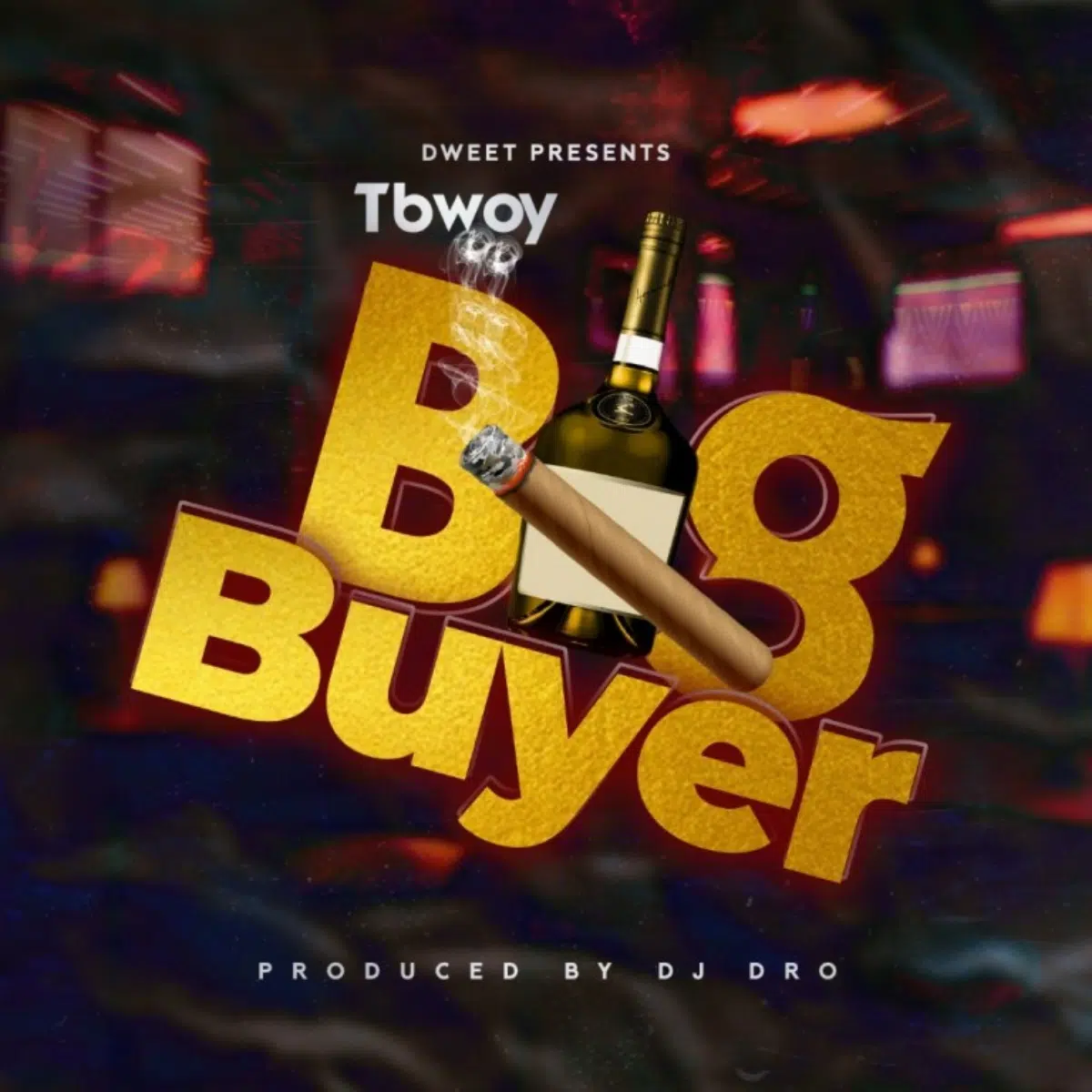 DOWNLOAD: TBwoy – “Big Buyer” Mp3