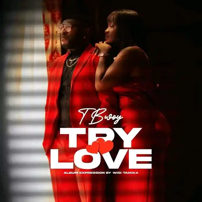 DOWNLOAD ALBUM: Tbwoy – “Try Love” Full Album