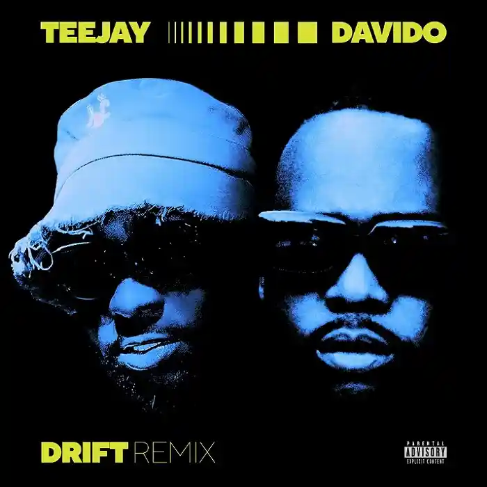 DOWNLOAD: Teejay Ft Davido – “Drift Remix” Mp3
