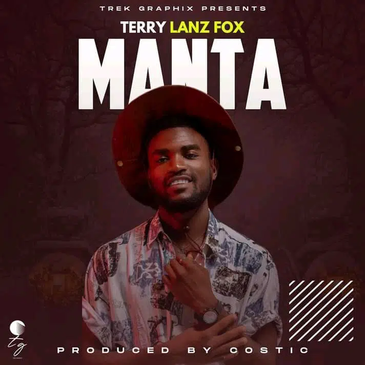 DOWNLOAD: Terry Lanz Fox – “Manta” Mp3