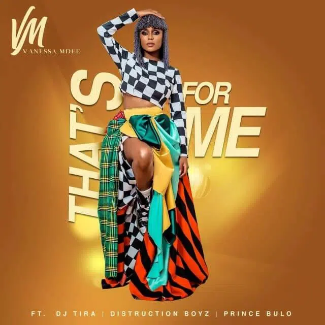 DOWNLOAD: Vanessa Mdee Feat Distruction Boyz – “Thats for me” Mp3