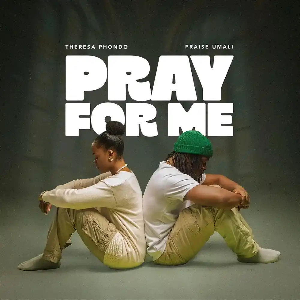 DOWNLOAD: Theresa Phondo Ft Praise Umali – “Pray For Me” Mp3