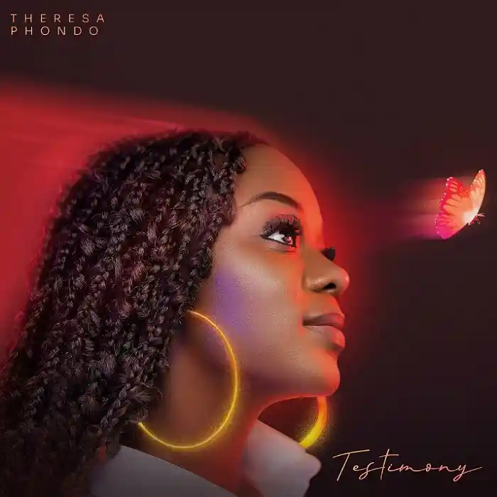 DOWNLOAD: Theresa Phondo – “Testimony” Mp3