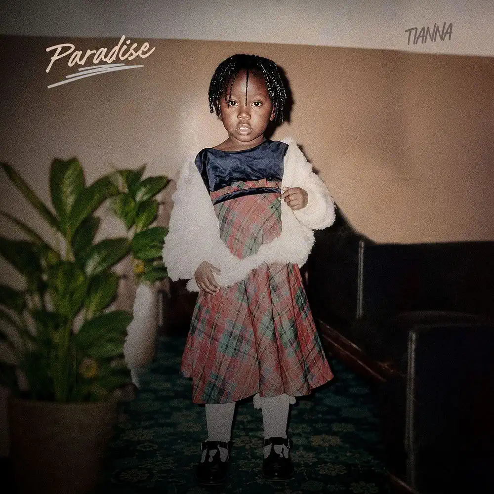 DOWNLOAD: Tianna – “Paradise” Mp3