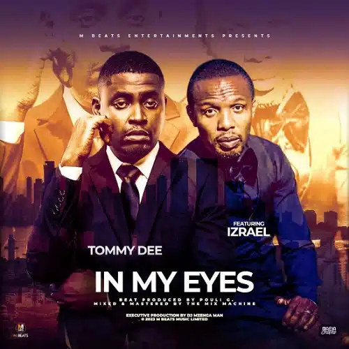 DOWNLOAD: Tommy Dee Ft Izreal – “In My Eyes” Mp3