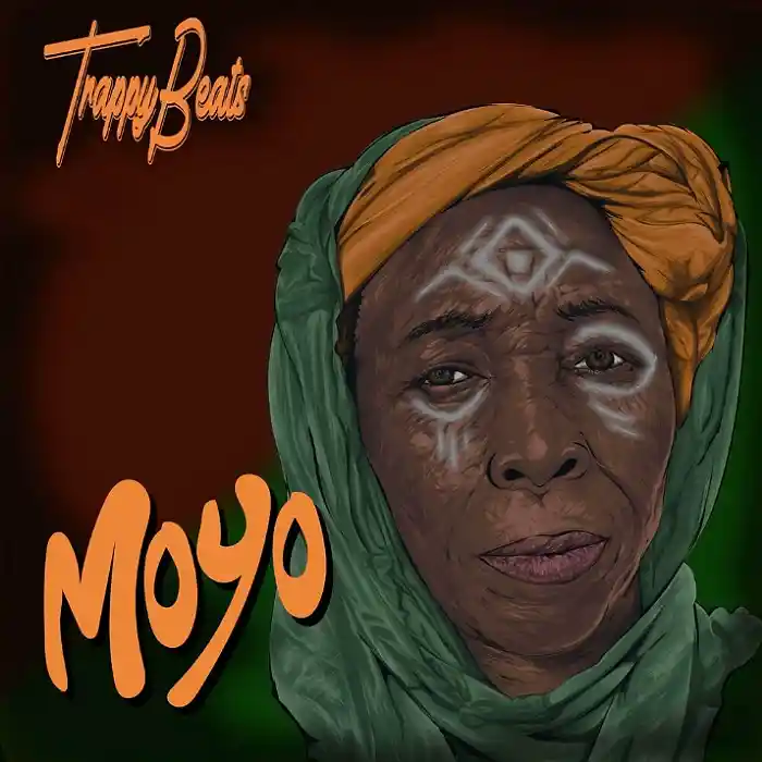 DOWNLOAD: Trappybeats – “Moyo” Mp3